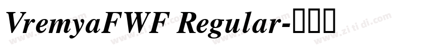 VremyaFWF Regular字体转换